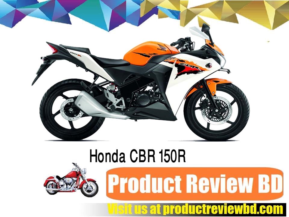 Honda CBR 150R Motorcycle Price in Bangladesh 2017